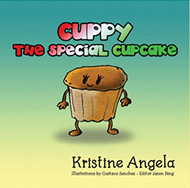 Cuppy the Special Cupcake by Kristine A. Sisco