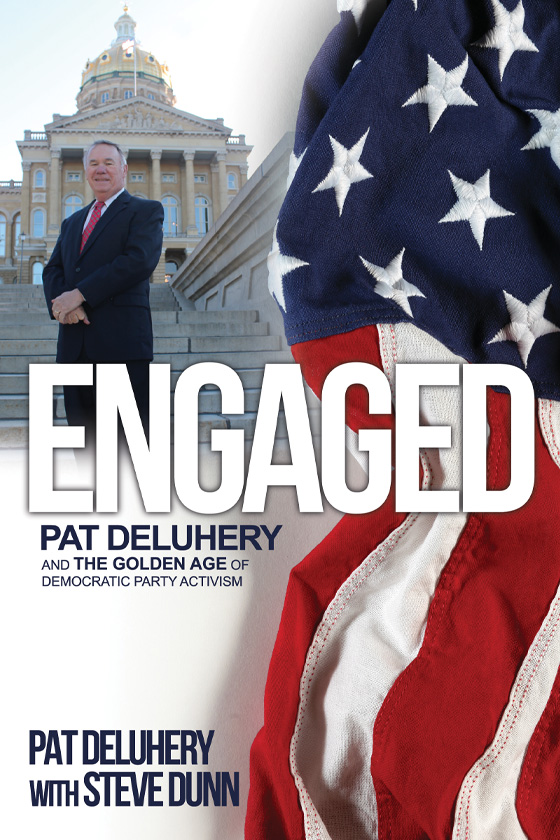 Engaged: Pat Deluhery and the Golden Age of Democratic Party Activism book cover